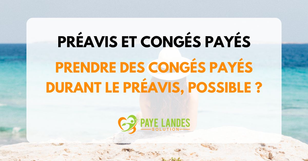 préavis et congés payés